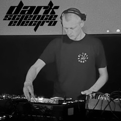 Dark Science Electro - Episode 786 - 10/4/2024 - MachineFunk guest mix