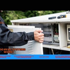 How Do HVAC Systems Work