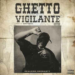 Ghetto Vigilante [Uche B Cover]
