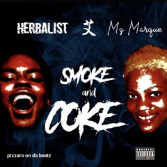 Smoke and Coke-ft mz Marque Prod.by Pizzaro Beatz