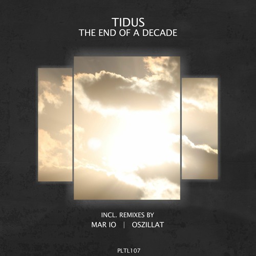 TIDUs - The End Of A Decade (Mar Io Remix)