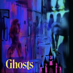 Ghosts