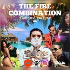 THE FIRE COMBINATION < Summer Edition 2k20 > Mixtape by DjKimba #Dancehall #Trap