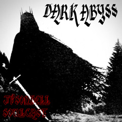 SoulCast X JVSONDELL-Dark Abyss (prod.ithcymane)
