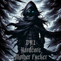 DHŁ - Hardcore Mother Fxcker
