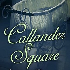 Read pdf Callander Square: A Charlotte and Thomas Pitt Novel (Charlotte and Thomas Pitt Series Book
