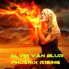 Alvin Van Blur - Phoenix Rising (NuroGL Hardcore Remix)
