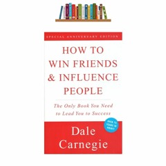 (Download) MOBI How to Win Friends and Influence People