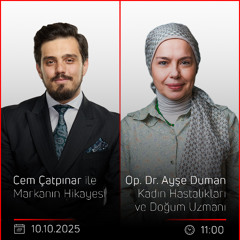 Op. Dr. Ayşe Duman – Cem Çatpınar ile Markanın Hikayesi