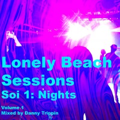 Lonely Beach Sessions Soi 1: Nights (Volume 1)