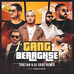 Alireza JJ & Sijal - Gang Beraghse (Ft Sepehr Khalse & Sohrab MJ) (Sha7an & DJ SOOL Remix)