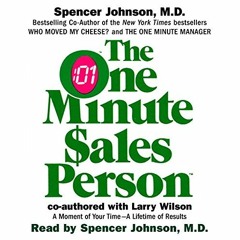 [ACCESS] KINDLE PDF EBOOK EPUB The One Minute Salesperson by  Spencer Johnson M.D.,La