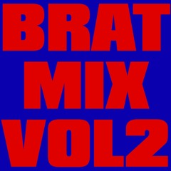 BRAT LIVE MIX VOL 2.