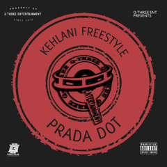 PRADADOT KEHLANI FREESTYLE