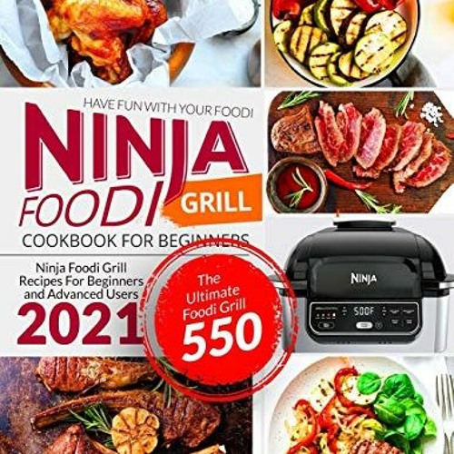 Ninja foodi grill cookbook for online beginners