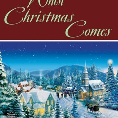 PDF_⚡ Thomas Kinkade's Cape Light: When Christmas Comes (A Cape Light Novel)