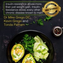 [GET] PDF 📧 The Insulthin Diet: The Lazy Way to Lose Weight by  Dr. Mike Grego ND DC