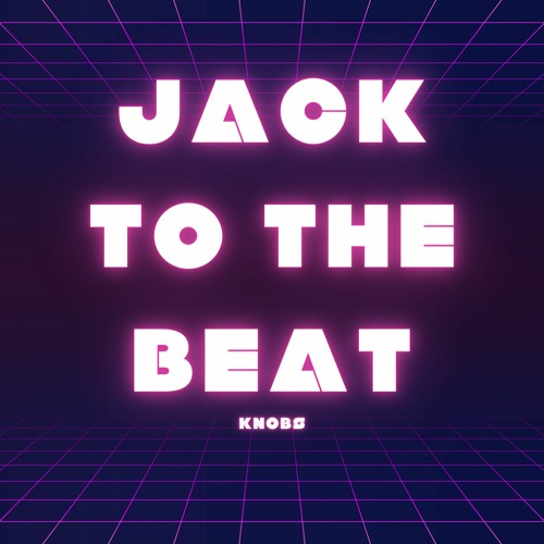 Jack To The Beat