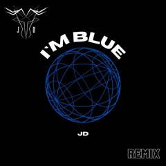 Blue-[Remix JD]
