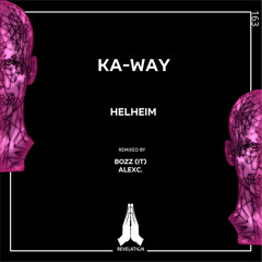 Ka-Way - Helheim (Bozz (IT) Remix)