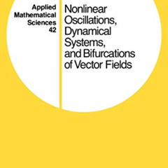ACCESS EPUB 📫 Nonlinear Oscillations, Dynamical Systems, and Bifurcations of Vector