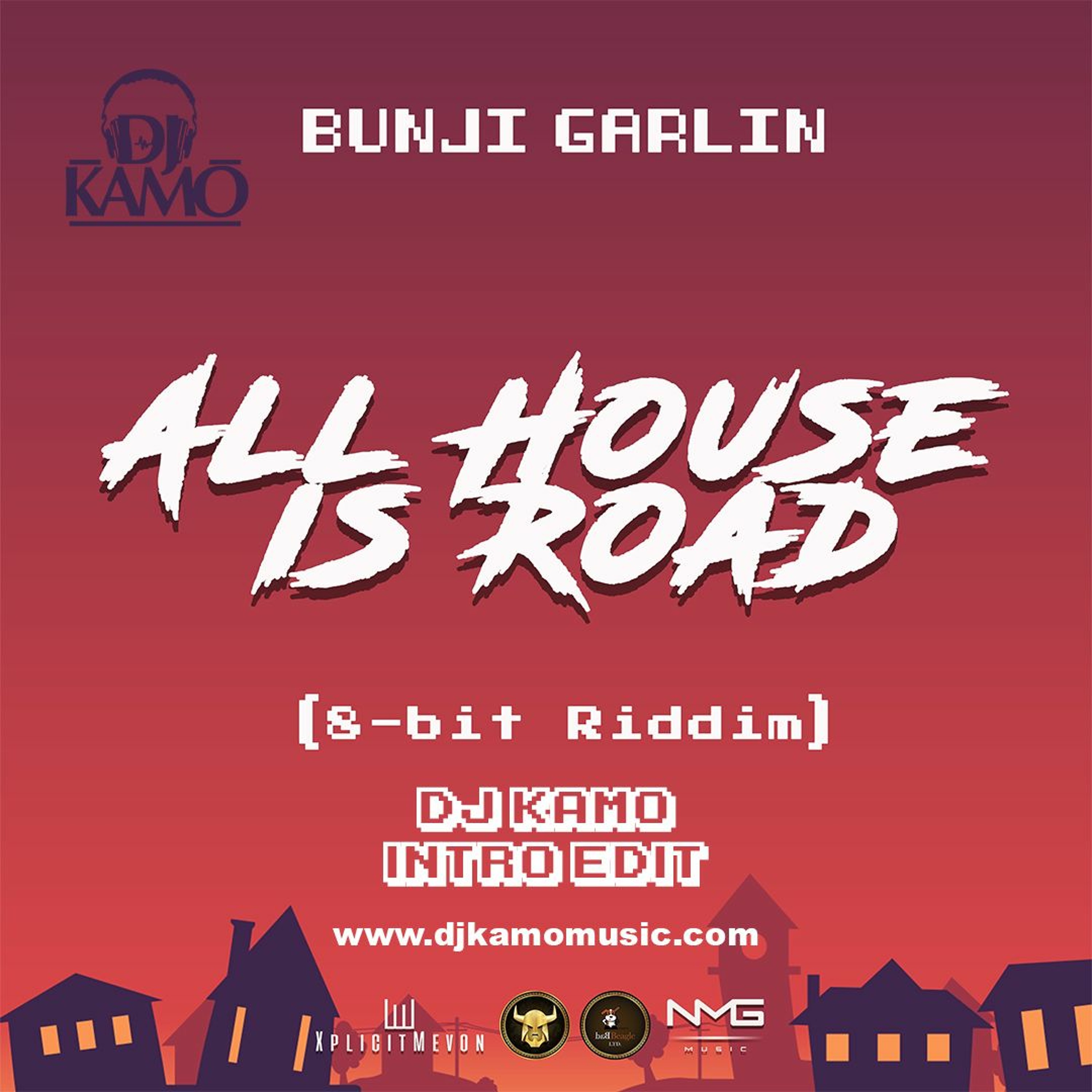 Bunji Garlin - All House Is Road [Dj Kamo Intro Edit] episode artwork