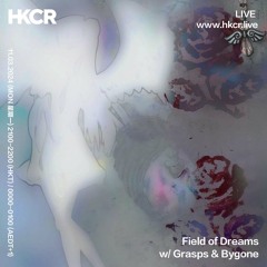 Field of Dreams w/ Grasps & Bygone - 11/03/2024