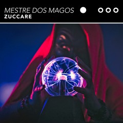 Zuccare -  Mestre Dos Magos