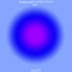 Zuloy - Shielded Spectrum