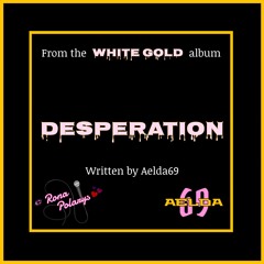 Desperation