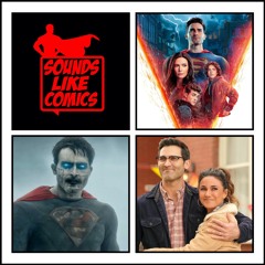 Sounds Like Comics Ep 161 - Superman & Lois (Season 2)