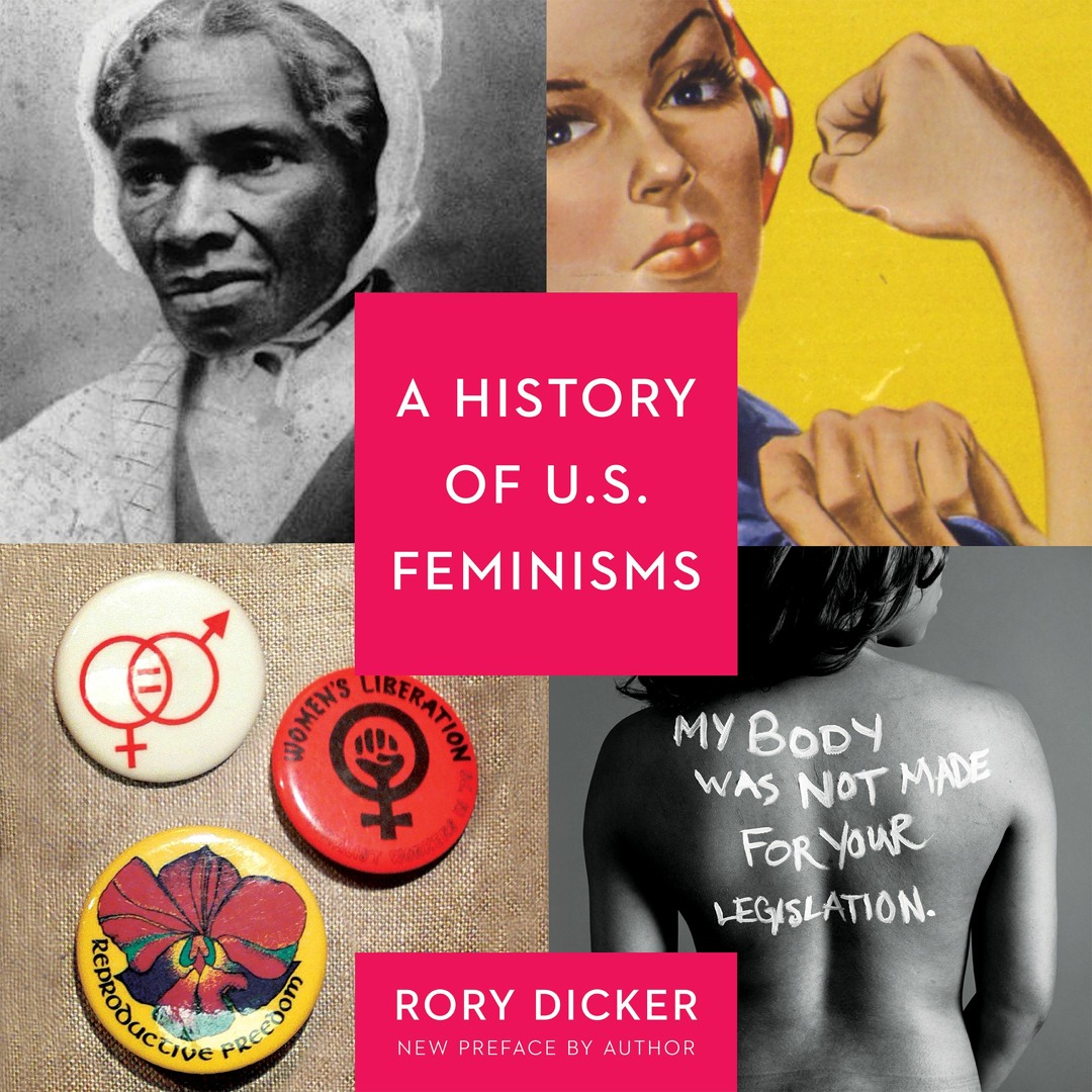 Stream A History Of U.S. Feminisms by Rory C. Dicker Read by Lessa Lamb - Audiobook Excerpt from ...