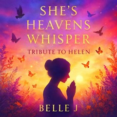 She's Heavens Whisper