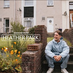 Ewan McVicar - Heather Park (salute Remix)