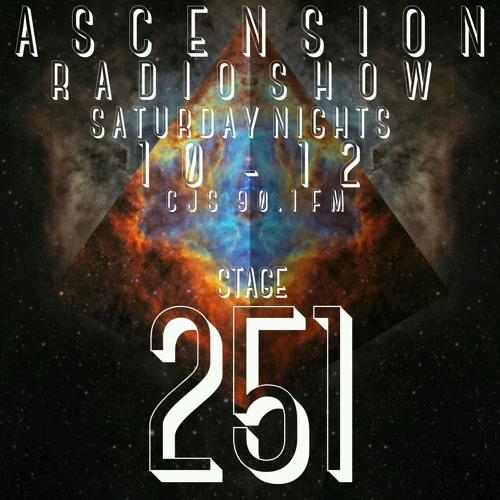 A S C E N S I O N   Stage 251