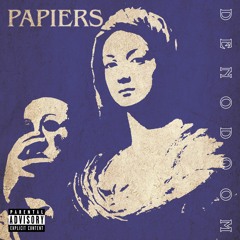 Papiers (prod. JustDan)