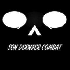 Son Dernier Combat
