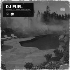 DJ Fuel Ft Airplane Jane - Ashes (Original Mix) [Pumping Records]