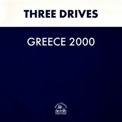 PREV! Three Drives - Greece 2000 (Black Maffia Remix)