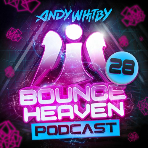 Bounce Heaven 28 - Andy Whitby x TJay x Hardy M