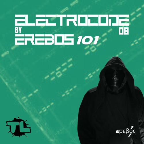 EREBOS 101 - ELECTROCODE 08 (2024.08.15)