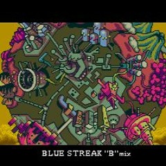 BLUE STREAK "B" mix