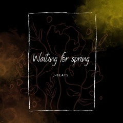 Waiting For Spring