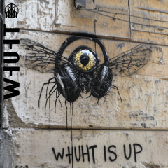 Whuht Is Up