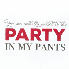 Pants Party Volume 1