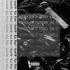 Who Am I (feat. Roc Flair)