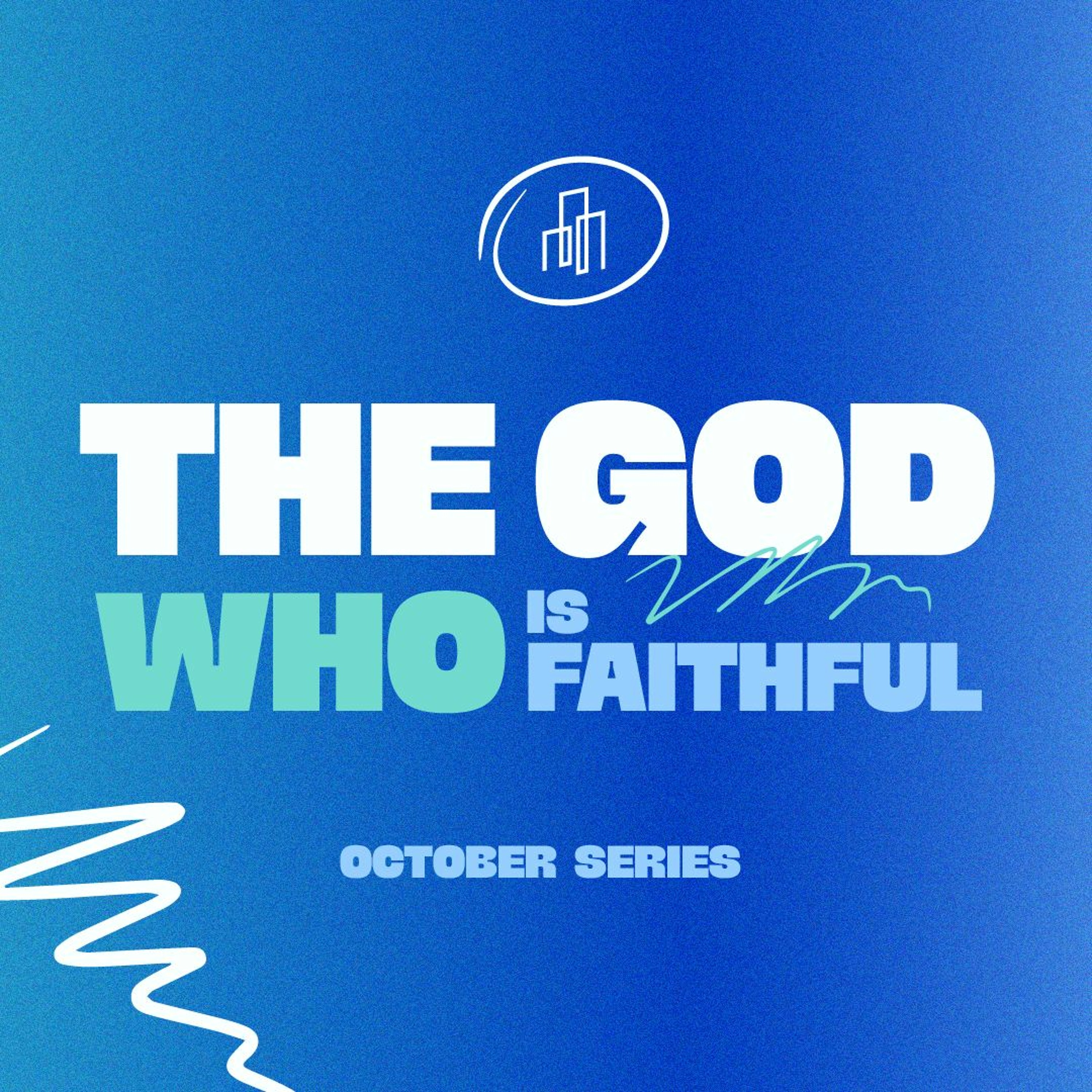 The God Who Is Faithful | Pastor John Finochio episode artwork