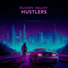 Silicon Valley Hustlers (Remix)