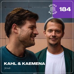 Kahl & Kaemena presents United We Rise Podcast Nr. 184