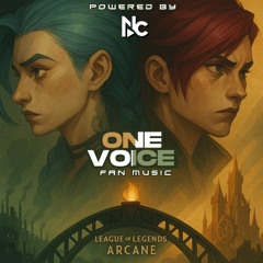 One Voice - League of Legends | Nc - Fan Music